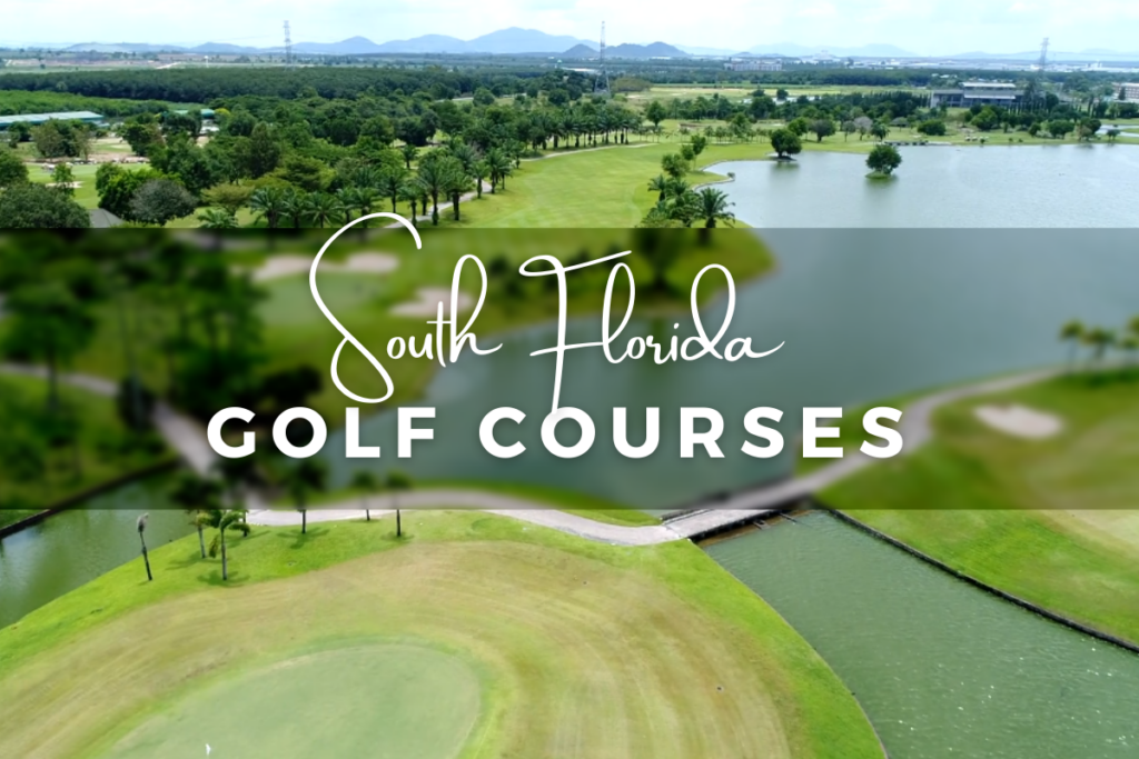South Florida Golf Courses