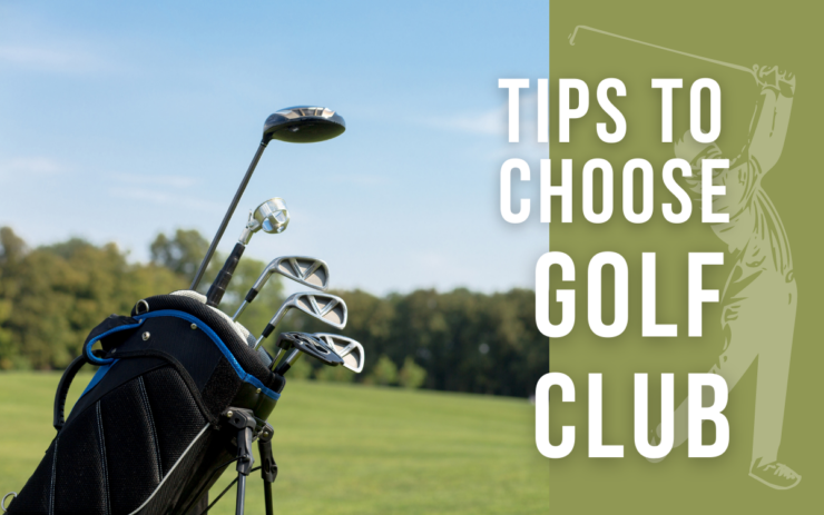 tips To Choose Golf Clubshttps