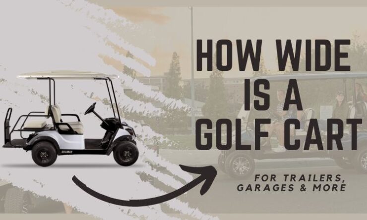 How Wide Is A Golf Cart about