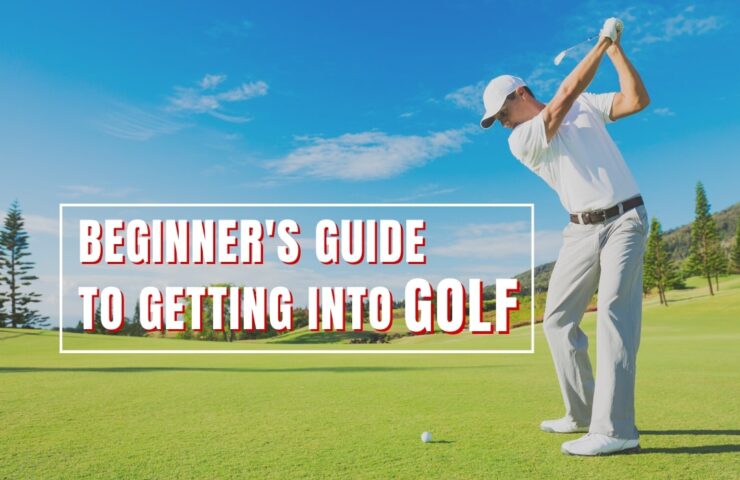 Beginner's Guide to Getting into Golf