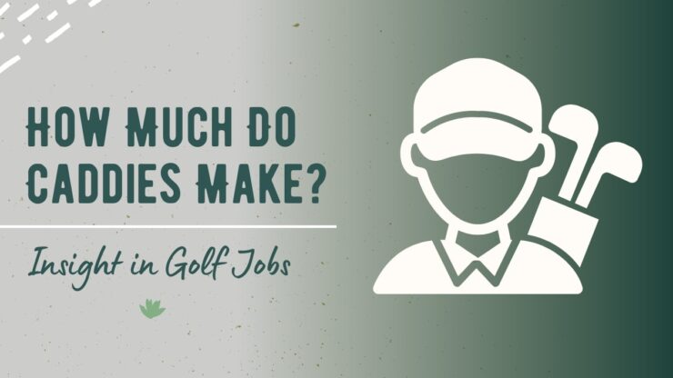 How Much Money Do Golf Caddies Make