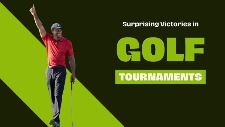 Memorable Upsets: Surprising Victories in Golf Tournaments
